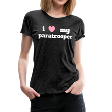 Load image into Gallery viewer, I love my paratrooper (W) - charcoal gray